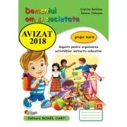 Domeniu om si societate. Caiet pentru gradinita, grupa mare - Cristina Beldianu, Estera Tintesan