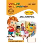 Domeniul OM SI SOCIETATE grupa mica editie 2025 - Estera Tintesan