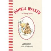 Domnul Walker s un desert delicios - Jess Black