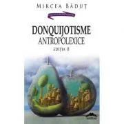 DonQuijotisme AntropoLexice - Mircea Badut