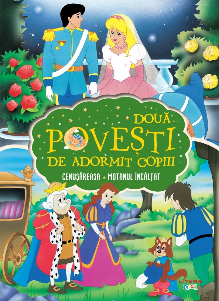 Doua povesti de adormit copiii. Cenusareasa. Motanul incaltat