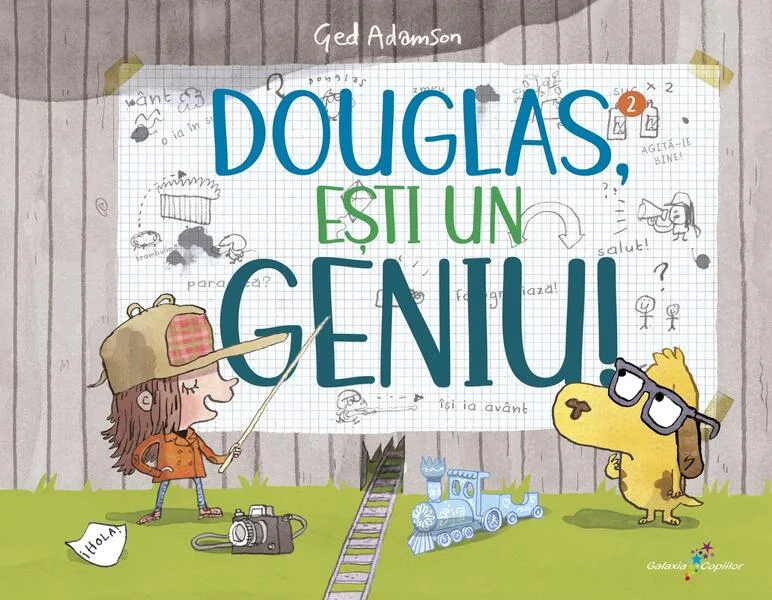 Douglas, ești un geniu! - Paperback brosat - Ged Adamson - Galaxia Copiilor