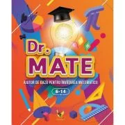 DR MATE. Ajutor de baza pentru invatarea matematicii