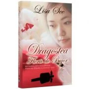 Dragostea Florii de Bujor - Lisa See