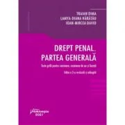 Drept penal. Partea generala. Teste grila pentru seminare, examene de an si licenta. Editia a 3-a - Traian Dima, Lamya-Diana Haratau, Ioan-Mircea Davi