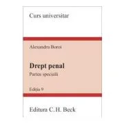 Drept penal. Partea speciala. Editia 9 - Alexandru Boroi
