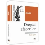 Dreptul afacerilor. Teste-grila - Adriana Deac