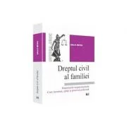Dreptul civil al familiei. Raporturile nepatrimoniale. Curs rezumat, spete si practica judiciara - Adina R. Motica