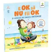 E OK sa NU fii OK. Si adultii au sentimente intense - Sherman Lazar