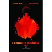 Economia mediului. Tratat - Marinela Gheres