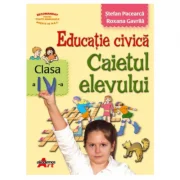 Educatie civica. Caietul elevului pentru clasa a 4-a - Stefan Pacearca