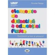 Elemente de didactica a educatiei fizice. Color - Nicolae Neagu
