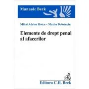 Elemente de drept penal al afacerilor - M. A. Hotca, M. Dobrinoiu