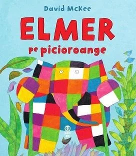 Elmer pe picioroange - David McKee