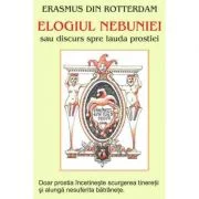 Elogiul nebuniei – Erasmus din Rotterdam