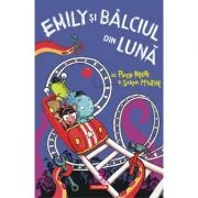 Emily si Balciul din Luna - Philip Reeve, Sarah McIntyre