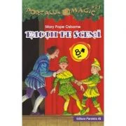 Emotii pe scena. Portalul Magic nr. 21 - Mary Pope Osborne