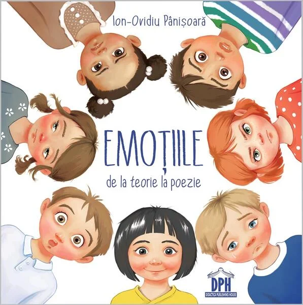 Emoțiile - de la teorie la poezie - Hardcover - Ion-Ovidiu Pânişoară - Didactica Publishing House