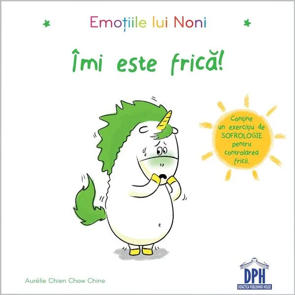 Emoțiile lui Noni - Îmi este frică - Hardcover - Aurélie Chien Chow Chine - Didactica Publishing House