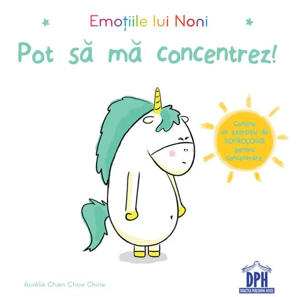 Emoțiile lui Noni - Pot să mă concentrez! - Hardcover - Aurélie Chien Chow Chine - Didactica Publishing House