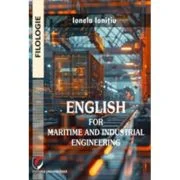 English for Maritime and Industrial Engineering - Ionela Ionitiu