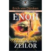 Enoh si intoarcerea zeilor - Erich von Daniken