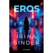 EROS - Irina Binder