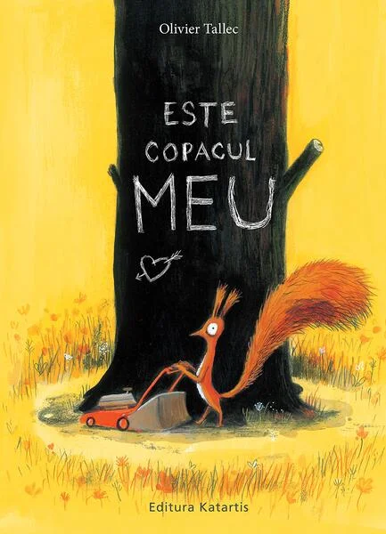 Este copacul meu - Hardcover - Olivier Tallec - Katartis