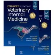 Ettinger’s Textbook of Veterinary Internal Medicine, 2 volumes - Stephen J. Ettinger