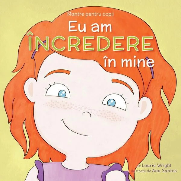 Eu am încredere în mine (Vol. 6) - Paperback brosat - Laurie Wright - Curtea Veche