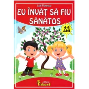Eu invat sa fiu sanatos - Loti Popescu