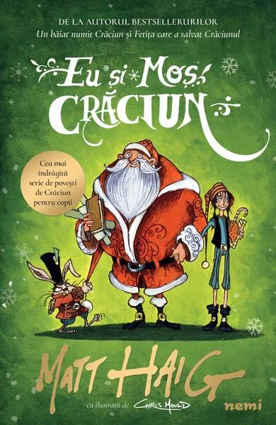 Eu și Moș Crăciun (Vol. 3) PB - Paperback brosat - Matt Haig - Nemira