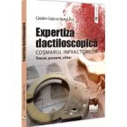 Expertiza dactiloscopica, cosmarul infractorilor - Gabriel-Catalin Butoi-Put