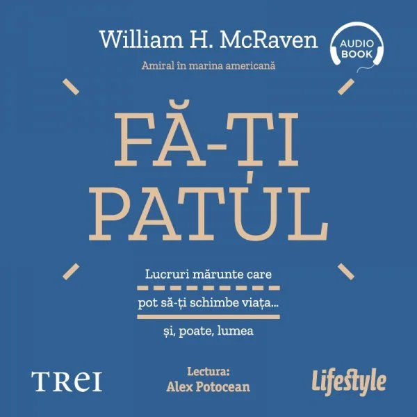 Fă-ți patul - Audiobook - William H. McRaven