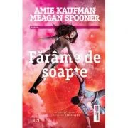 Farame de soapte. Al doilea volum al Trilogiei Constelatii - Amie Kaufman