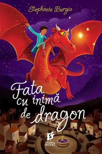 Fata cu inimă de dragon (Vol. 2) - Paperback brosat - Stephanie Burgis - Storia Books