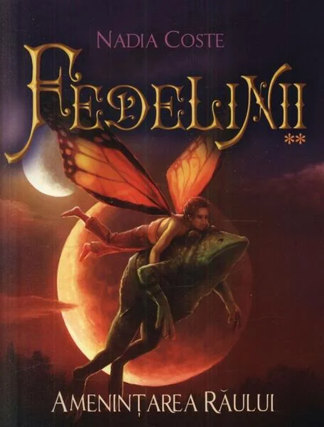 Fedelinii. Amenințarea răului (Vol. II) - Paperback brosat - Nadia Coste - All