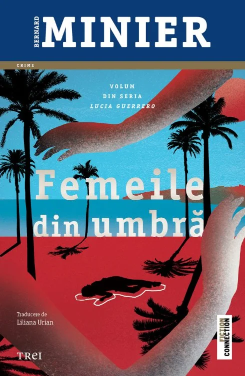 Femeile din umbră (seria Lucia Guerrero, vol.2) - Bernard Minier