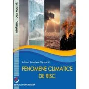 Fenomene climatice de risc - Adrian Amadeus Tiscovschi