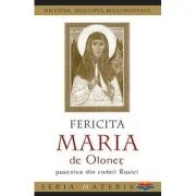 Fericita Maria de Olonet, pustnica din codrii Rusiei - Nicodim, episcopul Belgorodului