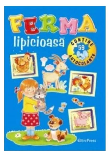 Ferma lipicioasă. Conține 59 de autocolante - Paperback brosat - *** - Erc Press