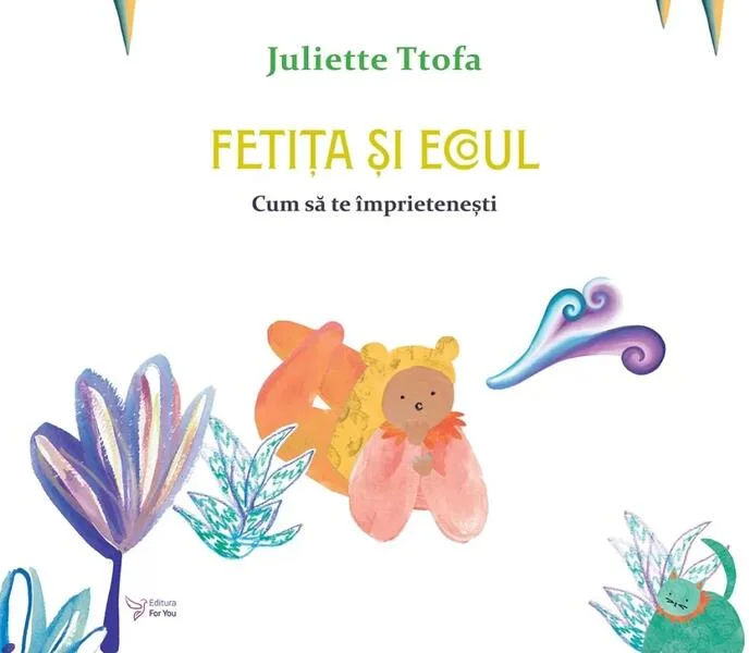 Fetița și ecoul - Paperback - For You