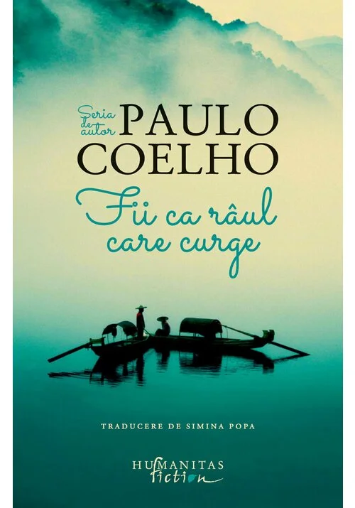 Fii ca raul care curge