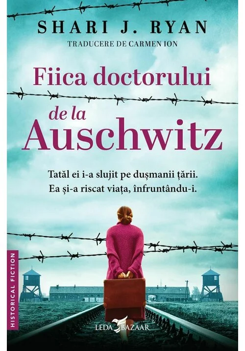Fiica doctorului de la Auschwitz