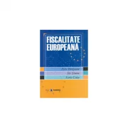 Fiscalitate europeana - Petre Brezeanu, Ilie Simon, Sorin Celea