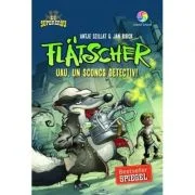 Flatscher. Uau, un sconcs detectiv! Editie ilustrata - Antje Szillat