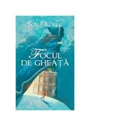 Focul de gheata - Kai Meyer