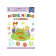 Forme, marimi si dimensiuni. Coloreaza si invata forme, 4-6 ani - Sveta Albu