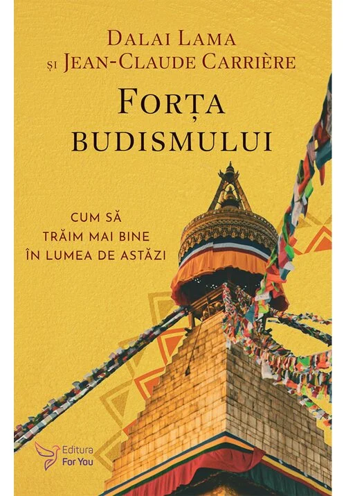 Forta budismului - Dalai Lama, Jean-Claude Carrière