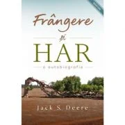 Frangere si har - Jack Deere
